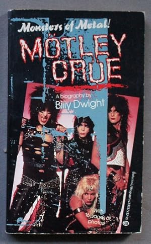 MOTLEY CRUE: Monsters of Metal! Everything You Want to Know About (Biography with PHOTOS);
