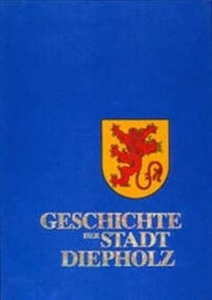 Bild des Verkufers fr Guttzeit, E: Geschichte der Stadt Diepholz zum Verkauf von AHA-BUCH GmbH