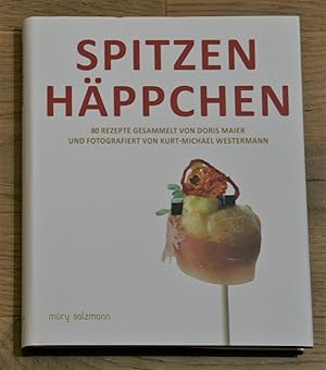 Seller image for Spitzenhppchen. 80 Rezepte. for sale by Antiquariat Gallenberger