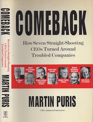 Comeback: How Seven Straight-Shooting CEOs Turned Around Troubled Companies Signed and inscribed ...