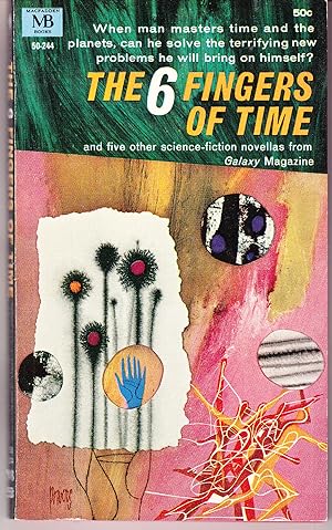 Seller image for The 6 Fingers of Time for sale by John Thompson