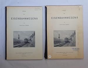 Imagen del vendedor de Vorlesung ber Eisenbahnwesen I + II (in 2 Bdn.). a la venta por Wissenschaftl. Antiquariat Th. Haker e.K