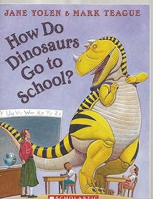Seller image for How Do Dinosaurs Go To School? for sale by TuosistBook