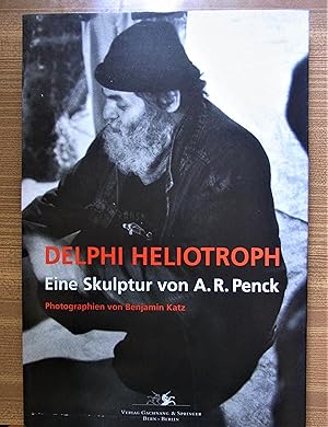 Immagine del venditore per Delphi Heliotroph. Eine Skulptur von A.R.Penck. venduto da Antiquariat Seidel & Richter