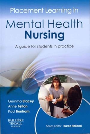 Seller image for Placement Learning in Mental Health Nursing : A Guide for Students in Practice for sale by GreatBookPricesUK