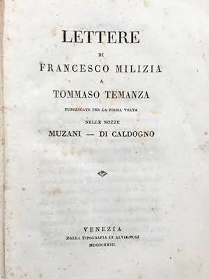Lettere a Tommaso Temanza pubblicate per la prima volta nelle nozze Muzani - Di Caldogno.