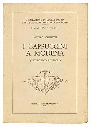 Seller image for I cappuccini a Modena. Quattro secoli di storia. for sale by Libreria Alberto Govi di F. Govi Sas