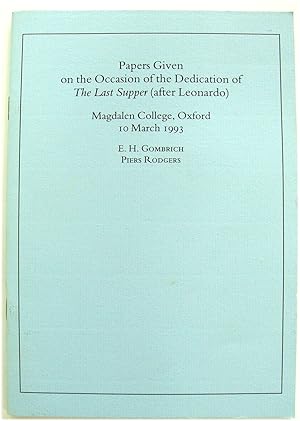 Imagen del vendedor de Papers Given on the Occasion of the Dedication of the Last Supper (after Leonardo) Magdalen College 10 March 1993 a la venta por PsychoBabel & Skoob Books