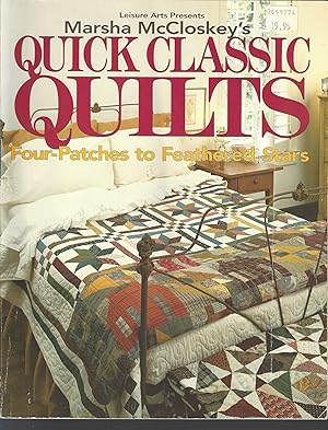 Seller image for Marsha McCloskey's Quick Classic Quilts: Four-Patches to Feathered Stars (For the Love of Quilting) for sale by Vada's Book Store
