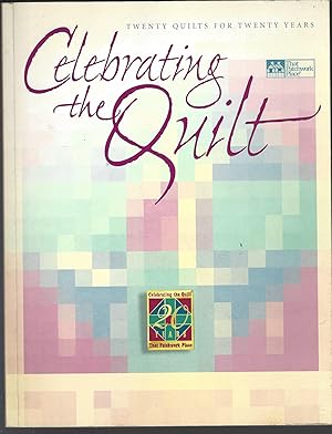 Seller image for Celebrating the Quilt: Twenty Quilts for Twenty Years for sale by Vada's Book Store