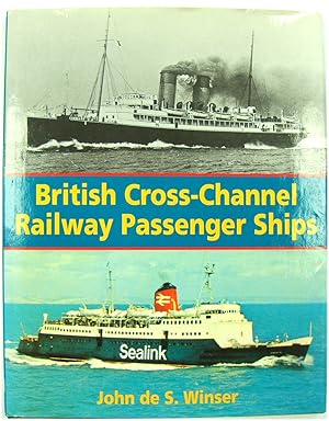 Seller image for British Cross-Channel Railway Passenger Ships for sale by PsychoBabel & Skoob Books