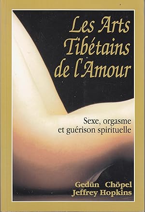Bild des Verkufers fr Les Arts Tibtains de l'Amour. zum Verkauf von le livre ouvert. Isabelle Krummenacher