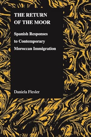 Bild des Verkufers fr Return of Moor : Spanish Responses to Contemporary Moroccan Immigration zum Verkauf von GreatBookPricesUK