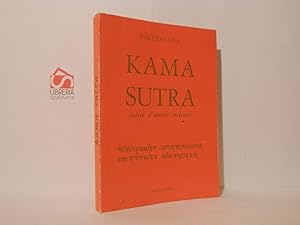 Kama sutra. Codice dell'amore indiano