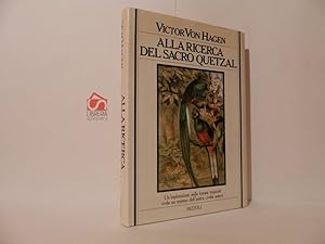 Alla ricerca del sacro Quetzal. Un'esplorazione nella foresta tropiacle svela un mistero dell'ant...