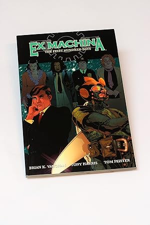 Seller image for Ex Machina: The First Hundred Days for sale by George Longden