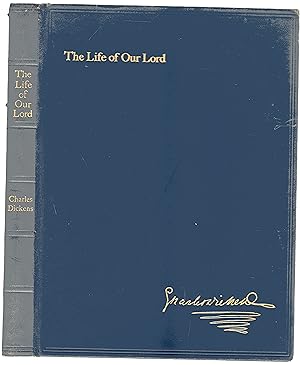 The Life of Our Lord : Written for His Children