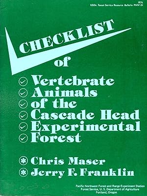 Bild des Verkufers fr Checklist of Vertebrate Animals of the Cascade Head Experimental Forest zum Verkauf von Book Booth