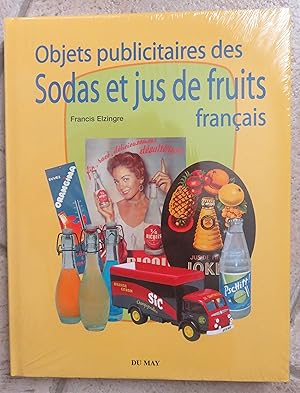 Objets Publicitaires des Sodas et Jus de Fruits Français