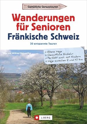 Seller image for Wanderungen fr Senioren Frnkische Schweiz for sale by Rheinberg-Buch Andreas Meier eK