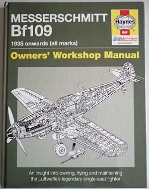 Messerschmitt Bf109 1935 Onwards (all marks) Owners' Workshop Manual