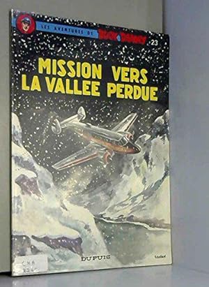 Seller image for Les Aventures De Buck Danny : 23 : Mission Vers La Vallee Perdue for sale by JLG_livres anciens et modernes