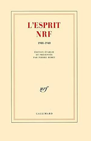 Bild des Verkufers fr L'esprit NRF: (1908-1940) zum Verkauf von JLG_livres anciens et modernes