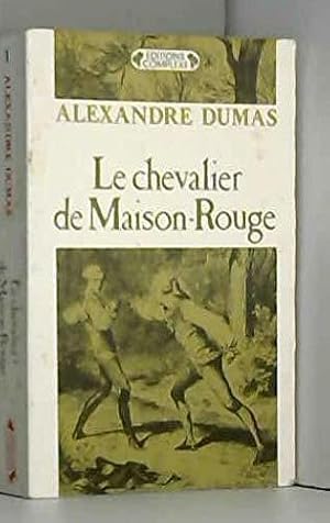 Image du vendeur pour Le Chevalier de Maison-Rouge mis en vente par JLG_livres anciens et modernes