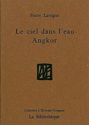 Bild des Verkufers fr Le ciel dans l'eau: Angkor zum Verkauf von JLG_livres anciens et modernes