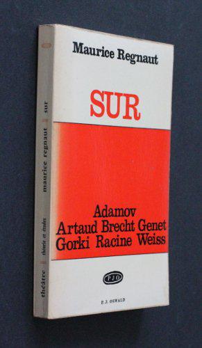 Image du vendeur pour Sur Adamov, Artaud, Brecht, Genet, Gorki, racine, Weiss mis en vente par JLG_livres anciens et modernes