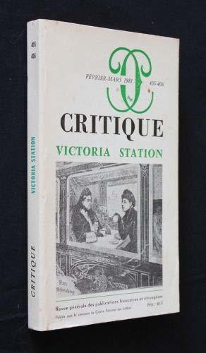 Image du vendeur pour Critique n405-406 (fvrier-mars 1981) : Victoria Station mis en vente par JLG_livres anciens et modernes