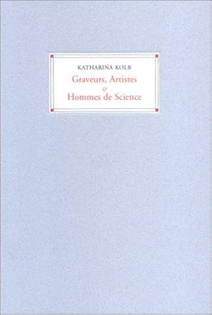 Image du vendeur pour Graveurs, Artistes & Hommes de science. Essai sur les traits de poisoons de la Renaissance mis en vente par JLG_livres anciens et modernes