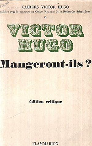 Image du vendeur pour Mangeront-ils ? dition critique par ren journet et guy robert. cahiers victor hugo, 8. mis en vente par JLG_livres anciens et modernes