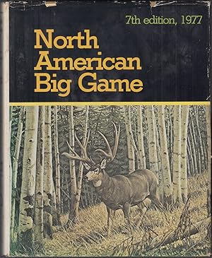 Seller image for NORTH AMERICAN BIG GAME. Edited by WM. H. Nesbitt and Jack S. Parker. for sale by Coch-y-Bonddu Books Ltd