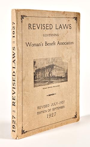 Seller image for REVISED LAWS OF THE WOMAN'S BENEFIT ASSOCIATION for sale by William Reese Company - Americana
