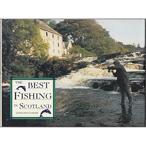 Bild des Verkufers fr THE BEST FISHING IN SCOTLAND. zum Verkauf von Coch-y-Bonddu Books Ltd