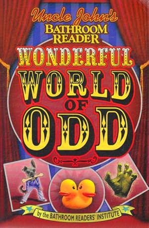 Bild des Verkufers fr Uncle John s Bathroom Reader - Wonderful World of Odd. zum Verkauf von TF-Versandhandel - Preise inkl. MwSt.