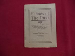 Bild des Verkufers fr Echoes of the Past About California. An Account of the First Emigrant Train to California, Fremont in the Conquest of California, the Discovery of Gold and Early Reminiscences. zum Verkauf von BookMine