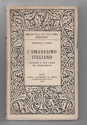 Lumanesimo italiano. Filosofia e vita civile nel Rinascimento