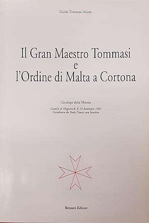 Il Gran Maestro Tommasi e l'Ordine di Malta a Cortona