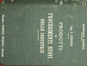 Bild des Verkufers fr Prodotti e procedimenti nuovi nelle industrie zum Verkauf von Antica Libreria di Bugliarello Bruno S.A.S.