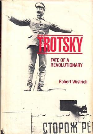 Bild des Verkufers fr Trotsky: Fate of a Revolutionary zum Verkauf von Kenneth Mallory Bookseller ABAA