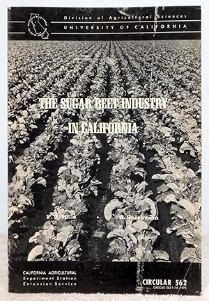Imagen del vendedor de The Sugar Beet Industry in California (Circular 562) a la venta por Argyl Houser, Bookseller