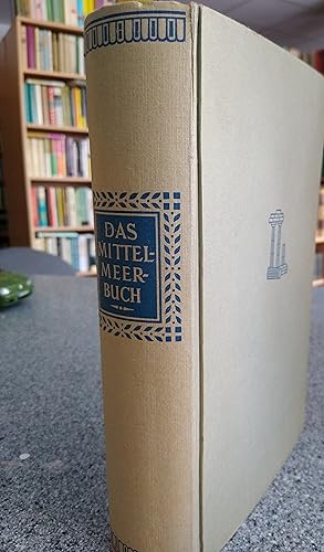 Image du vendeur pour Das Mittelmeerbuch mis en vente par Bcherpanorama Zwickau- Planitz
