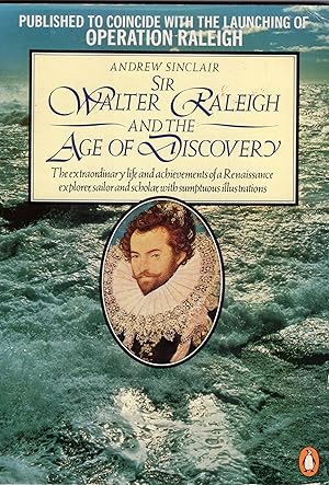 Bild des Verkufers fr Sir Walter Raleigh and the Age of Discovery zum Verkauf von A Cappella Books, Inc.