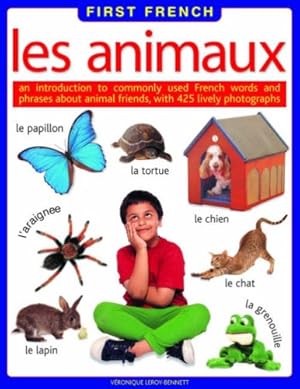 Seller image for Les Animaux (First FrEncyclopediah): An introduction to commonly used French words and phrases about animal friends, with 400 lively photographs (First French) (French Edition) by Leroy-Bennett, Veronique [Paperback ] for sale by booksXpress