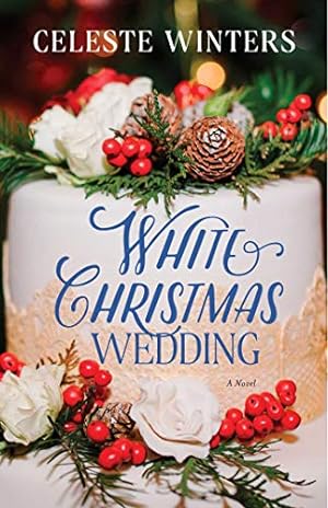 Image du vendeur pour White Christmas Wedding: A Novel by Winters, Celeste [Paperback ] mis en vente par booksXpress