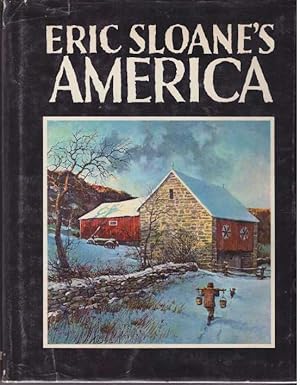 Immagine del venditore per ERIC SLOANE'S AMERICA venduto da High-Lonesome Books