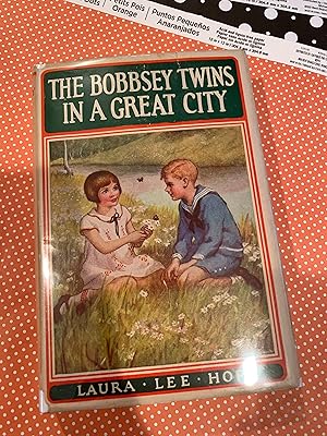 THE BOBBSEY TWINS IN A GREAT CITY