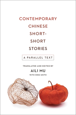 Immagine del venditore per Contemporary Chinese Short-Short Stories: A Parallel Text (Paperback or Softback) venduto da BargainBookStores